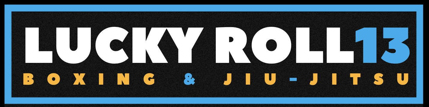 Lucky Roll13 – Boxing & Jiu-Jitsu